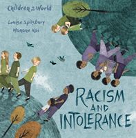 Children in Our World: Racism and Intolerance (Spilsbury Louise)(Paperback)