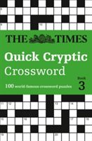 Times Quick Cryptic Crossword book 3 - 100 World-Famous Crossword Puzzles (The Times Mind Games)(Paperback)