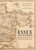 Essex Hundred Histories (Summers Andrew)(Paperback)