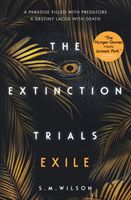 Extinction Trials: Exile (Wilson S.M.)(Paperback)