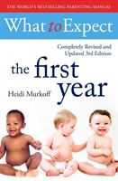 What To Expect The 1st Year [3rd  Edition] (Murkoff Heidi)(Paperback)