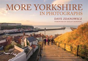 More Yorkshire in Photographs (Zdanowicz Dave)(Paperback)