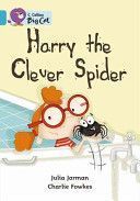 Harry the Clever Spider (Jarman Julia)(Paperback)