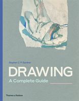 Drawing: A Complete Guide (Gardner Stephen)(Paperback / softback)