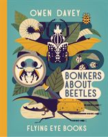 Bonkers about Beetles (Davey Owen)(Pevná vazba)