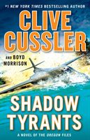Shadow Tyrants (Cussler Clive)(Paperback)