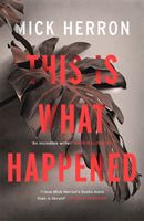 This is What Happened (Herron Mick)(Paperback / softback)
