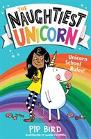 Naughtiest Unicorn (Bird Pip)(Paperback / softback)