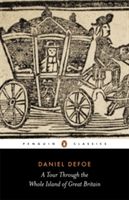 Tour Through the Whole Island of Great Britain (Defoe Daniel)(Paperback)