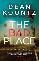 Bad Place (Koontz Dean)(Paperback)