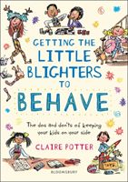 Getting the Little Blighters to Behave (Potter Claire)(Paperback / softback)