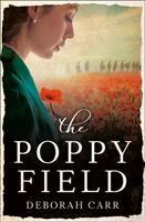 Poppy Field - A Gripping and Emotional Historical Romance (Carr Deborah)(Paperback / softback)