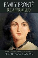 Emily Bronte Reappraised (O'Callaghan Claire)(Paperback)