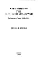 Brief History of the Hundred Years War - The English in France, 1337-1453 (Seward Desmond)(Paperback)