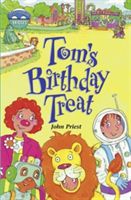 Storyworlds Bridges Stage 10 Tom's Birthday Treat (Single) (Priest John)(Paperback)
