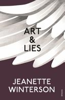Art & Lies - A Piece for Three Voices and a Bawd (Winterson Jeanette)(Paperback)