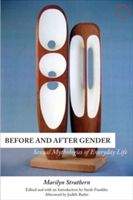 Before and After Gender - Sexual Mythologies of Everyday Life (Strathern Marilyn)(Paperback)