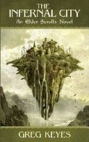Infernal City - An Elder Scrolls Novel (Keyes Greg)(Paperback)