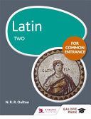 Latin for Common Entrance Two (Oulton N. R. R.)(Paperback)