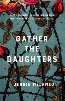 Gather the Daughters (Melamed Jennie)(Paperback)