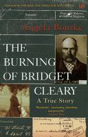 Burning of Bridget Cleary - A True Story (Bourke Angela)(Paperback)