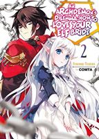 Archdemon's Dilemma: How to Love Your Elf Bride: Volume 2 (Teshima Fuminori)(Paperback / softback)
