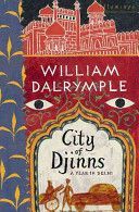 City of Djinns - A Year in Delhi (Dalrymple William)(Paperback)
