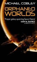 Orphaned Worlds (Cobley Michael)(Paperback)