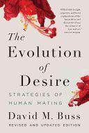 The Evolution of Desire: Strategies of Human Mating - Strategies of Human Mating (Buss David)(Paperback)
