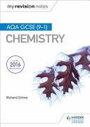 My Revision Notes: AQA GCSE (9-1) Chemistry (Grime Richard)(Paperback)