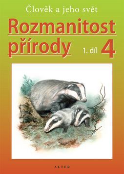 Rozmanitost přírody 4/1 - Přírodověda pro 4. ročník ZŠ - nové vydání