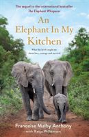 AN ELEPHANT IN MY KITCHEN (MALBY ANTHONY  FRANC)(Paperback)