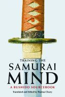 Training the Samurai Mind - A Bushido Sourcebook (Cleary Thomas)(Paperback)