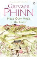 Head Over Heels in the Dales (Phinn Gervase)(Paperback)