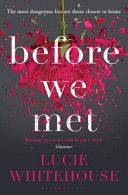 Before We Met - Whitehouseová Lucie