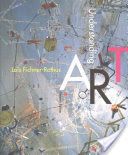 Understanding Art (Fichner-Rathus Lois PhD (The College of New Jersey))(Paperback / softback)