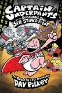 Captain Underpants and the Sensational Saga of Sir Stinks-A-Lot (Pilkey Dav)(Paperback)