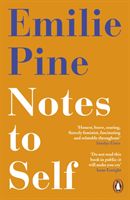Notes to Self (Pine Emilie)(Paperback / softback)
