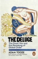 The Deluge - Tooze Adam