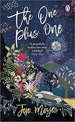 Moyesová Jojo: The One Plus One : Discover The Author Of Me Before You, The Love Story That Captured