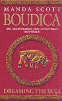 Boudica: Dreaming the Bull - Boudica 2 (Scott Manda)(Paperback)
