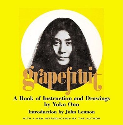 Grapefruit: A Book of Instructions and Drawings by Yoko Ono (Ono Yoko)(Pevná vazba)
