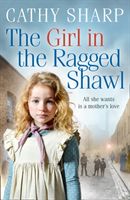 Girl in the Ragged Shawl (Sharp Cathy)(Paperback / softback)