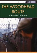 Woodhead Route (Dawson Anthony)(Paperback)