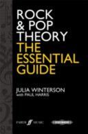 Rock & Pop Theory: The Essential Guide (Winterson Julia)(Paperback)