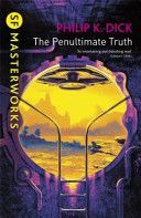 Penultimate Truth (Dick Philip K.)(Paperback)