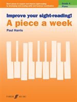 Improve your sight-reading! A Piece a Week Piano Grade 4 (Harris Paul)(Sheet music)