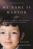 My Name is Mahtob - The Story That Began in the Global Phenomenon Not Without My Daughter Continues (Mahmoody Mahtob)(Paperback)