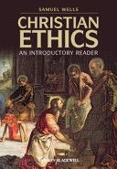 Christian Ethics - An Introductory Reader (Wells Samuel)(Paperback)