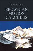 Brownian Motion Calculus (Wiersema Ubbo F.)(Paperback)